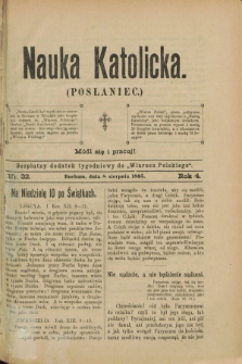 Nauka Katolicka (Posłaniec) : bezpłatny dodatek tygodniowy do „Wiarusa Polskiego”. R.4, nr 32 (8 sierpnia 1895)