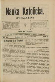 Nauka Katolicka (Posłaniec) : bezpłatny dodatek tygodniowy do „Wiarusa Polskiego”. R.4, nr 40 (4 października 1895)