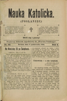 Nauka Katolicka (Posłaniec) : bezpłatny dodatek tygodniowy do „Wiarusa Polskiego”. R.4, nr 42 (17 października 1895)