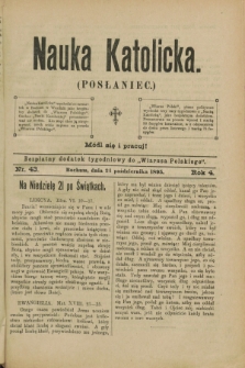 Nauka Katolicka (Posłaniec) : bezpłatny dodatek tygodniowy do „Wiarusa Polskiego”. R.4, nr 43 (24 października 1895)