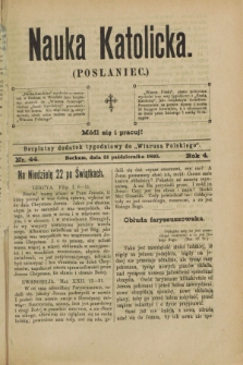 Nauka Katolicka (Posłaniec) : bezpłatny dodatek tygodniowy do „Wiarusa Polskiego”. R.4, nr 44 (31 października 1895)