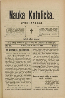 Nauka Katolicka (Posłaniec) : bezpłatny dodatek tygodniowy do „Wiarusa Polskiego”. R.4, nr 45 (7 listopada 1895)