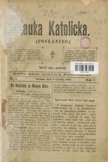 Nauka Katolicka (Posłaniec) : bezpłatny dodatek tygodniowy do „Wiarusa Polskiego”. R.5, nr 1 (2 stycznia 1896)
