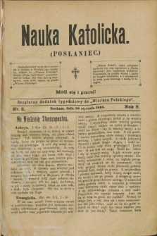 Nauka Katolicka (Posłaniec) : bezpłatny dodatek tygodniowy do „Wiarusa Polskiego”. R.5, nr 5 (30 stycznia 1896)