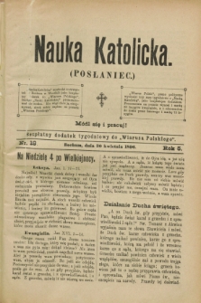 Nauka Katolicka (Posłaniec) : bezpłatny dodatek tygodniowy do „Wiarusa Polskiego”. R.5, nr 18 (30 kwietnia 1896)