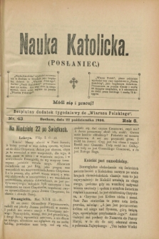 Nauka Katolicka (Posłaniec) : bezpłatny dodatek tygodniowy do „Wiarusa Polskiego”. R.5, nr 43 (22 października 1896)