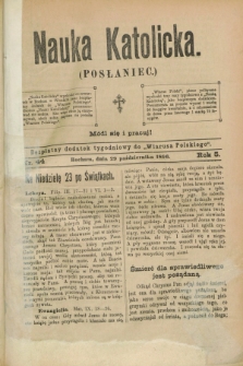 Nauka Katolicka (Posłaniec) : bezpłatny dodatek tygodniowy do „Wiarusa Polskiego”. R.5, nr 44 (29 października 1896)