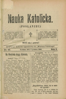 Nauka Katolicka (Posłaniec) : bezpłatny dodatek tygodniowy do „Wiarusa Polskiego”. R.5, nr 49 (3 grudnia 1896)