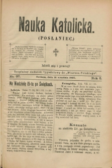 Nauka Katolicka (Posłaniec) : bezpłatny dodatek tygodniowy do „Wiarusa Polskiego”. R.6, nr 37 (16 września 1897)