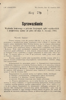 [Kadencja IX, sesja I, al. 729] Alegata do Sprawozdań Stenograficznych z Pierwszej Sesyi Dziewiątego Peryodu Sejmu Krajowego Królestwa Galicyi i Lodomeryi z Wielkiem Księstwem Krakowskiem z roku 1910. Alegat 729