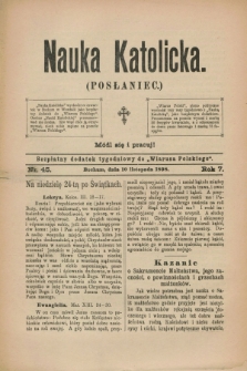 Nauka Katolicka (Posłaniec) : bezpłatny dodatek tygodniowy do „Wiarusa Polskiego”. R.7, nr 45 (10 listopada 1898)
