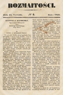 Rozmaitości : pismo dodatkowe do Gazety Lwowskiej. 1857, nr 2