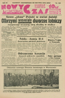 Nowy Czas. R.4, nr 118 (30 kwietnia 1934)