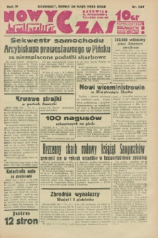 Nowy Czas. R.4, nr 147 (30 maja 1934)
