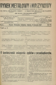 Rynek Metalowy i Maszynowy : najobszerniejsze czasopismo fachowe w Polsce. R.7, nr 2 (13 stycznia 1927) + dod.