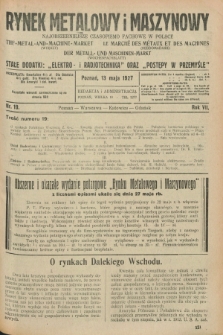 Rynek Metalowy i Maszynowy : najobszerniejsze czasopismo fachowe w Polsce. R.7, nr 19 (13 maja 1927) + dod.