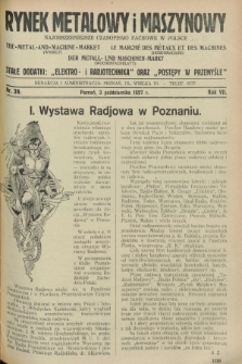 Rynek Metalowy i Maszynowy : najobszerniejsze czasopismo fachowe w Polsce. R.7, nr 39 (3 października 1927)