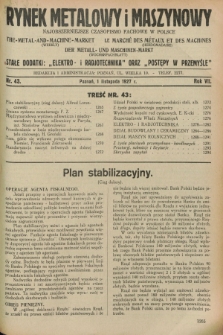 Rynek Metalowy i Maszynowy : najobszerniejsze czasopismo fachowe w Polsce. R.7, nr 43 (1 listopada 1927) + dod.