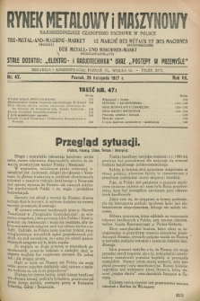 Rynek Metalowy i Maszynowy : najobszerniejsze czasopismo fachowe w Polsce. R.7, nr 47 (29 listopada 1927) + dod.