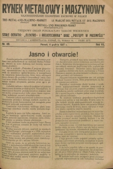 Rynek Metalowy i Maszynowy : najobszerniejsze czasopismo fachowe w Polsce : urzędowy organ publikacyjny Targów Wschodnich. R.7, nr 48 (4 grudnia 1927) + dod.