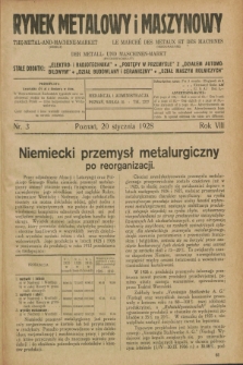 Rynek Metalowy i Maszynowy. R.8, nr 3 (20 stycznia 1928) + dod.
