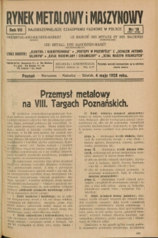 Rynek Metalowy i Maszynowy. R.8, nr 18 (4 maja 1928) + dod.