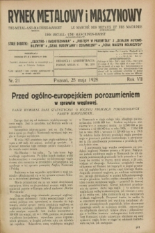 Rynek Metalowy i Maszynowy. R.8, nr 21 (25 maja 1928) + dod.