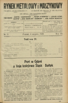 Rynek Metalowy i Maszynowy. R.8, nr 31 (4 sierpnia 1928) + dod.
