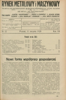 Rynek Metalowy i Maszynowy. R.8, nr 32 (11 sierpnia 1928) + dod.