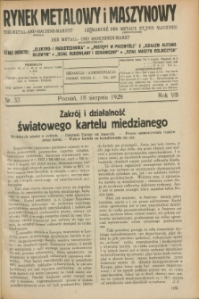 Rynek Metalowy i Maszynowy. R.8, nr 33 (18 sierpnia 1928) + dod.