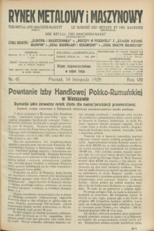 Rynek Metalowy i Maszynowy. R.8, nr 45 (10 listopada 1928) + dod.