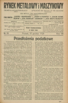 Rynek Metalowy i Maszynowy. R.8, nr 50 (15 grudnia 1928) + dod.