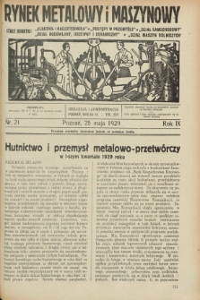 Rynek Metalowy i Maszynowy. R.9, nr 21 (25 maja 1929) + dod.