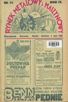 Rynek Metalowy i Maszynowy. R.9, nr 27 (6 lipca 1929) + dod.