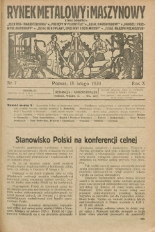 Rynek Metalowy i Maszynowy. R.10, nr 7 (15 lutego 1930) + dod.