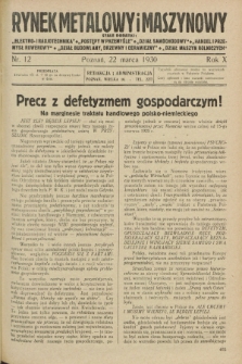 Rynek Metalowy i Maszynowy. R.10, nr 12 (22 marca 1930) + dod.