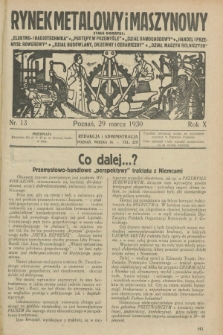 Rynek Metalowy i Maszynowy. R.10, nr 13 (29 marca 1930) + dod.