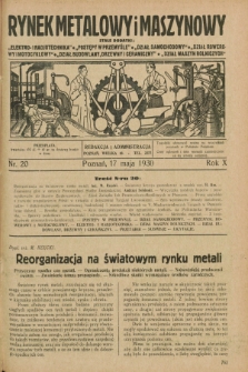 Rynek Metalowy i Maszynowy. R.10, nr 20 (17 maja 1930) + dod.