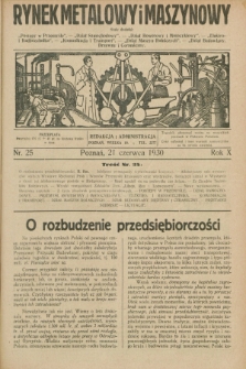 Rynek Metalowy i Maszynowy. R.10, nr 25 (21 czerwca 1930) + dod.