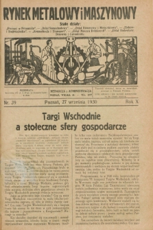 Rynek Metalowy i Maszynowy. R.10, nr 39 (27 września 1930) + dod.