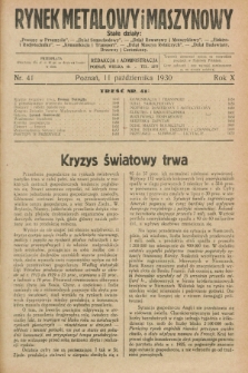 Rynek Metalowy i Maszynowy. R.10, nr 41 (11 października 1930) + dod.