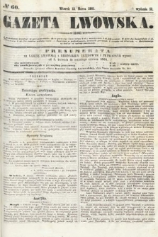 Gazeta Lwowska. 1861, nr 60