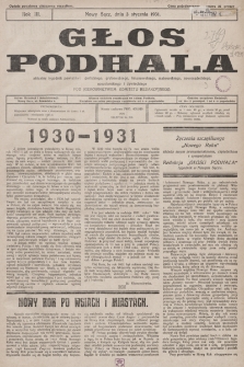 Głos Podhala : aktualny tygodnik powiatów: gorlickiego, grybowskiego, limanowskiego, makowskiego, nowosądeckiego, nowotarskiego i żywieckiego. 1931, nr 1