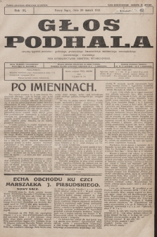 Głos Podhala : aktualny tygodnik powiatów: gorlickiego, grybowskiego, limanowskiego, makowskiego, nowosądeckiego, nowotarskiego i żywieckiego. 1931, nr 13