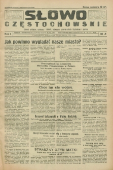 Słowo Częstochowskie : dziennik polityczny, społeczny i literacki, poświęcony sprawom miasta Częstochowy i powiatu. R.1, № 6 (21 marca 1931)