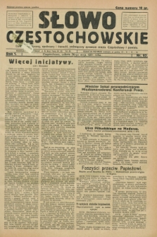 Słowo Częstochowskie : dziennik polityczny, społeczny i literacki, poświęcony sprawom miasta Częstochowy i powiatu. R.1, nr 62 (30 maja 1931)