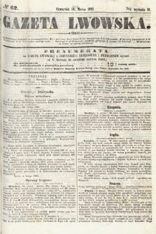 Gazeta Lwowska. 1861, nr 62