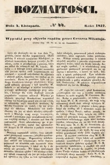 Rozmaitości : pismo dodatkowe do Gazety Lwowskiej. 1857, nr 44