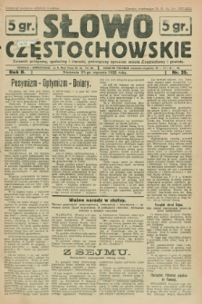 Słowo Częstochowskie : dziennik polityczny, społeczny i literacki, poświęcony sprawom miasta Częstochowy i powiatu. R.2, nr 25 (31 stycznia 1932)