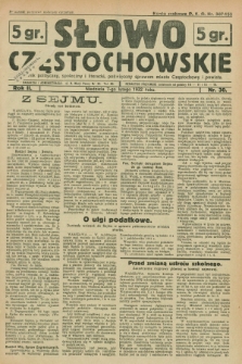 Słowo Częstochowskie : dziennik polityczny, społeczny i literacki, poświęcony sprawom miasta Częstochowy i powiatu. R.2, nr 30 (7 lutego 1932)